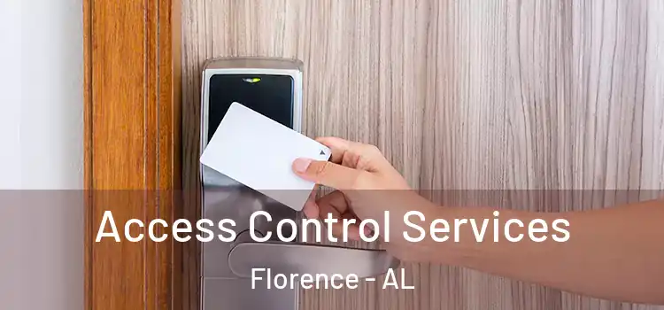 Access Control Services Florence - AL