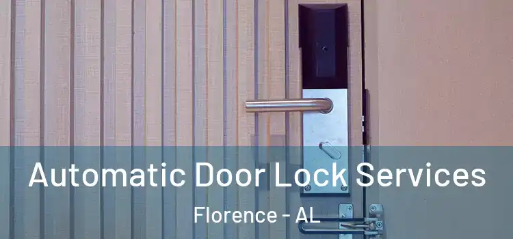 Automatic Door Lock Services Florence - AL