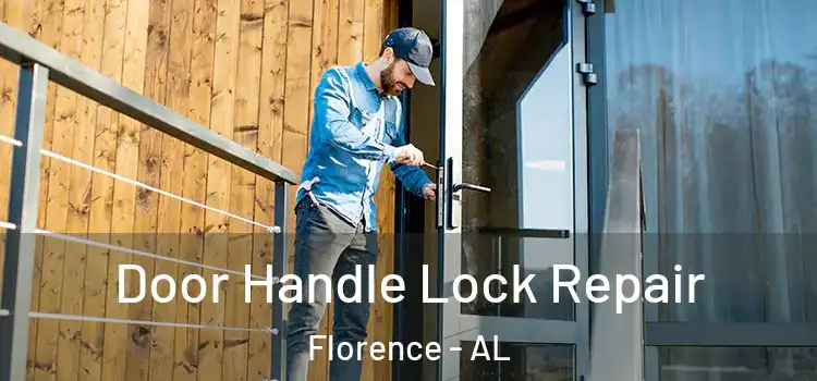 Door Handle Lock Repair Florence - AL