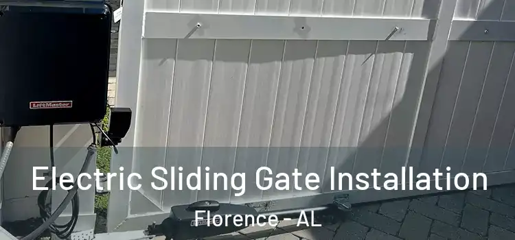  Electric Sliding Gate Installation Florence - AL