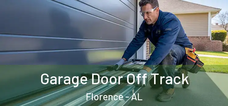  Garage Door Off Track Florence - AL