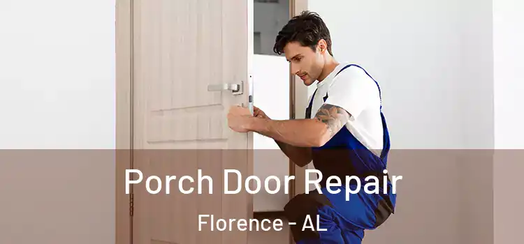  Porch Door Repair Florence - AL
