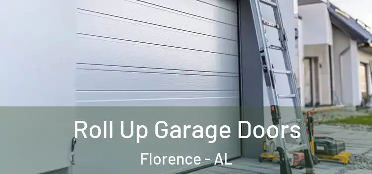  Roll Up Garage Doors Florence - AL