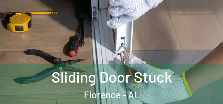  Sliding Door Stuck Florence - AL