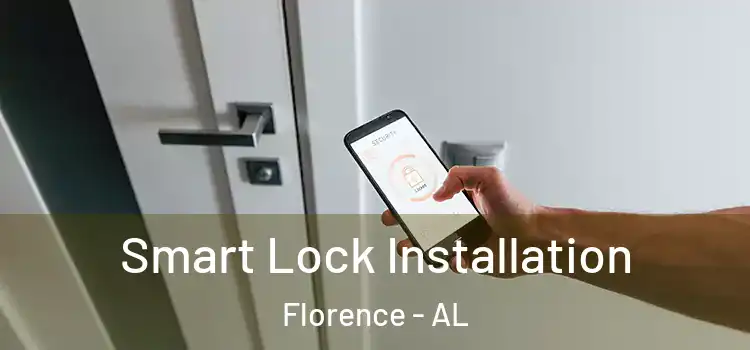 Smart Lock Installation Florence - AL