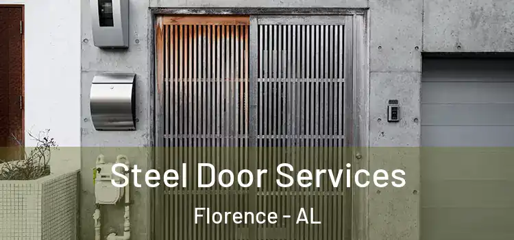 Steel Door Services Florence - AL